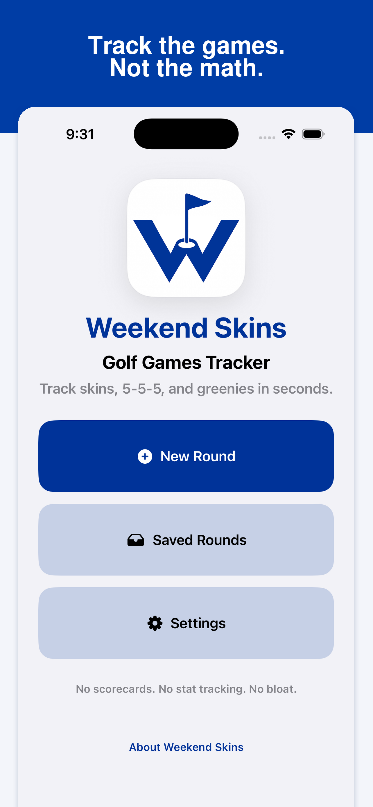 Track the games, not the math—Weekend Skins home screen